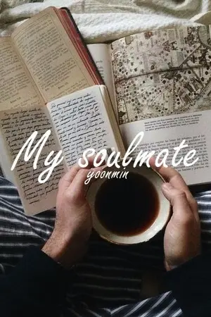 ปกนิยาย MY SOULMATE (•ө•)♡ ( YOONMIN ) [ END ]