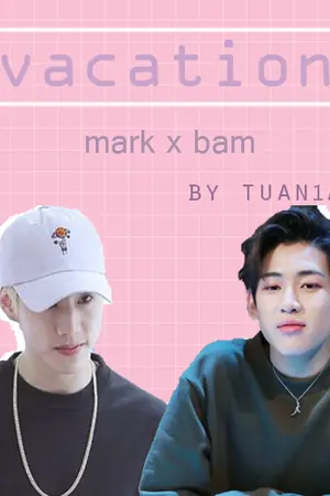 ปกนิยาย « end » [ SF GOT7 ] vacation #markbam