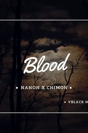 ปกนิยาย Blood | NanonChimon