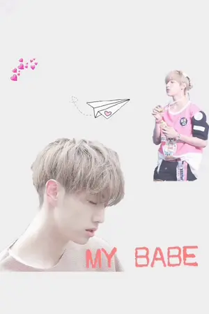 ปกนิยาย Fic My Babe [Markbam]