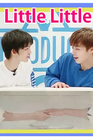 ปกนิยาย ┌ PRODUCE101 ┘ Little Little - [ BAEJINYOUNG x PARKJIHOON ]