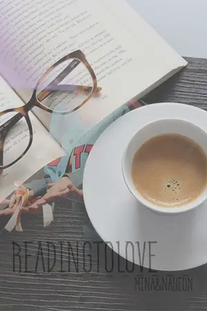 ปกนิยาย [TWICE] Reading To Love [Mina x Nayeon]