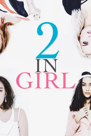 ปกนิยาย 2 in girl {BeeCris ft.Jerrie}