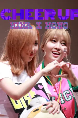 ปกนิยาย [FIC TWICE] CHEERUP!♡MIMO