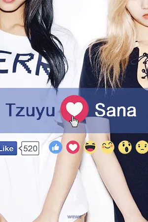 ปกนิยาย ` TWICE || 520 LIKE || Tzuyu × Sana
