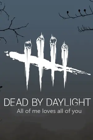 ปกนิยาย [ Fic Dead By Daylight ] All of me loves all of you ❦