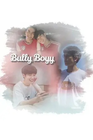 ปกนิยาย Bully Boyy