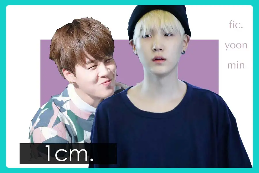 นิยาย Fic [bts ] 1cm Yoonmin Ft Kookv Namjin Dek Writer