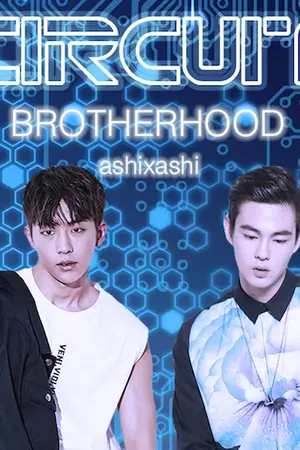 ปกนิยาย CIRCUIT : BROTHERHOOD [YAOI] [Boy's Love]