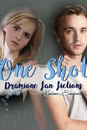 ปกนิยาย One Shot Dramione by Madame Bonjour