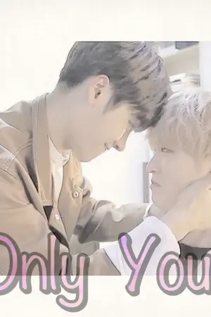 ปกนิยาย Only You [JACKJAE MARKBAM BNIOR YUGYEOM GOT7]