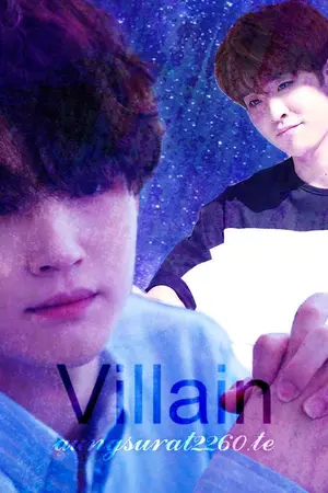 ปกนิยาย villain เมื่อผมเป็น "วายร้าย" ( 2jae ft. Markson,NiorBam,Kookyug )