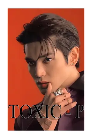 ปกนิยาย TOXIC - P ll เพลิงรัก