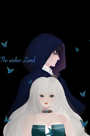 ปกนิยาย The Wishes Land | ดินแดนแห่งความปรารถนา