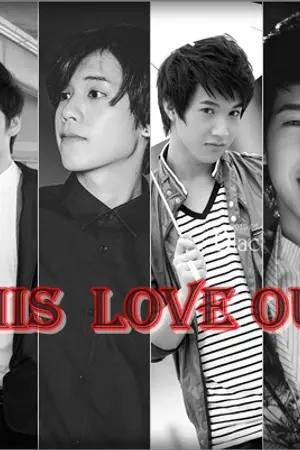 ปกนิยาย This love our (เต๋า คชา) (โน่ ริท) yaoi