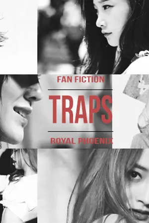 ปกนิยาย [ FIC ] - TRAPS -  [ I.O.I & PRISTIN ]