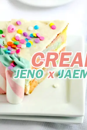 ปกนิยาย [FIC NCT] CREAM ♡ NOMIN