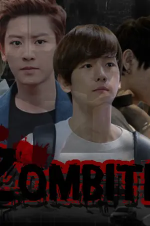 ปกนิยาย [EXO] ZOMBITE : Chanbaek  Ft.BTS