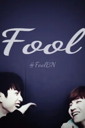 ปกนิยาย [GOT7 FIC] FOOL [Mpreg] | BNior BNyoung