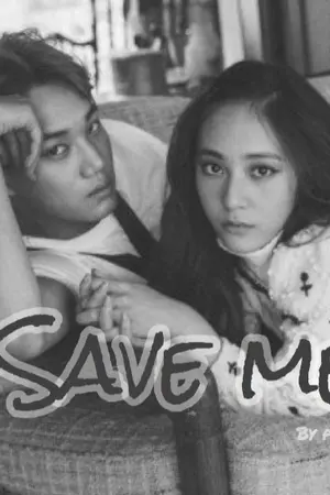 ปกนิยาย SAVE ME ( Kaistal  )