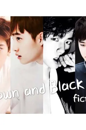 ปกนิยาย BROWN AND BLACK [CHANxSOO] [BAEKxDO]