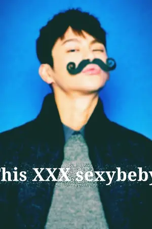 ปกนิยาย This xxx sxsybaby