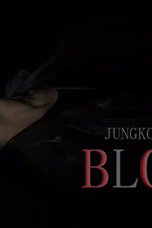 ปกนิยาย [JUNGKOOK x YOU Feat. K-POP] ::Season 2:: Blood รักสีเลือด