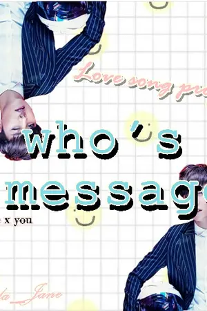 ปกนิยาย BTS [ # ฟิคเพลงรักบังทัน ] WHO'S MESSAGE ? [ J-jope x you ]