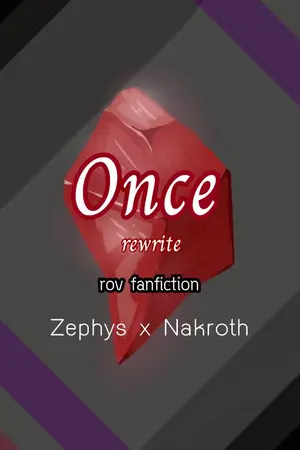 ปกนิยาย lREWRITEl Once [Zephys x Nakroth]