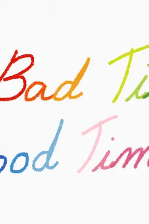 ปกนิยาย Bad Time & Good Time