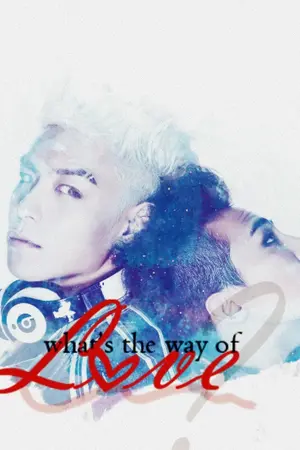 ปกนิยาย What the ways of Love.