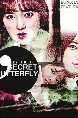 ปกนิยาย [Fic WJSN] Secret Butterfly {Eunseo x ChengXiao x Exy}