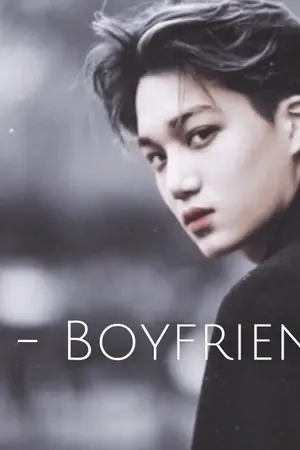 ปกนิยาย EX-BOYFRIEND [ KAIHUN FT.CHANYEOL ] ขอปิดไว้จนกว่าจะกลับมาแต่งใหม่อีกรอบนะคะ