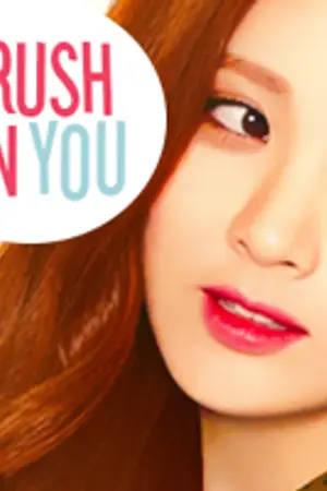 ปกนิยาย ❥Crush on you | EXO SNSD NAMJOO