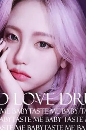 ปกนิยาย BAD LOVE DRUG จูบของคนพาล