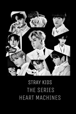 ปกนิยาย (STRAY KIDS) HEART MACHINES THE SERIES ; HI.WC.CL.LH #skzhcm