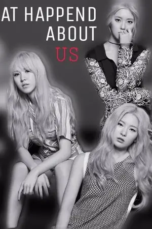 ปกนิยาย What happened to US { Wendy x Irene ft. Seulgi Red velvet } #เอสคอร์ตฟิค  wenrene