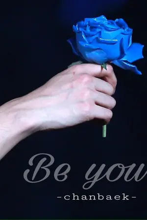 ปกนิยาย [exo] Be yours - chanbaek,krisbaek