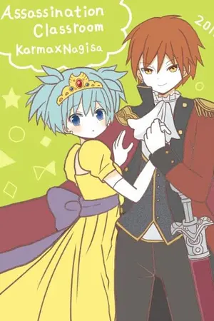 ปกนิยาย Fic[Assassination Classroom]karma x nagisa(Cinderella)