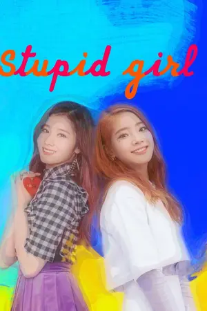 ปกนิยาย Stupid girl แกล้งนัก รักสะเลย TWICE [SAIDA]