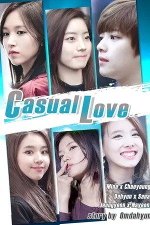 ปกนิยาย [TWICE] Casual Love [2Yeon/SAIDA/MiChaeng]