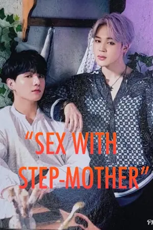 ปกนิยาย (BTS KookMin) เล่นเซ็กส์กับแม่เลี้ยง