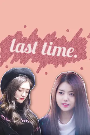 ปกนิยาย Last Time [Napink-Pristin]