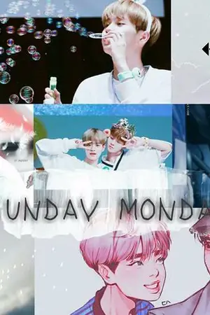 ปกนิยาย [JINHWI] 'SUNDAY MONDAY'