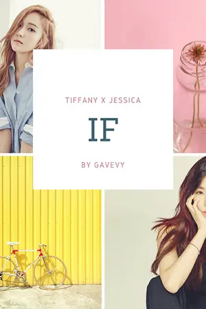 ปกนิยาย [FIC SNSD] IF (JeTi)(YURI)