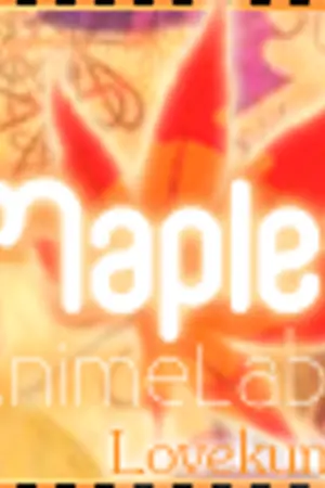 ปกนิยาย ❖MAPLE [Anime Label]