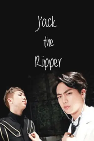 ปกนิยาย [Fic BTS]  J'ack the Ripper (Namjin)