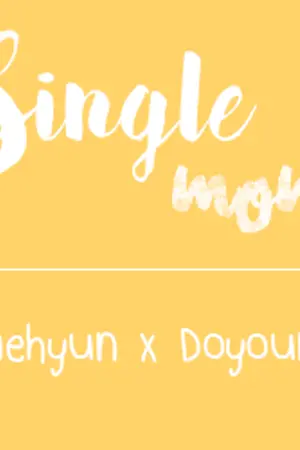 ปกนิยาย (nct) Single mom | JaeDo #คุณแม่โดยอง