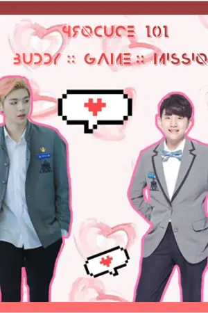 ปกนิยาย ◤ PRODUCE101 ◢  buddy::game::mission 〖แดจินft.แซมฮวี〗