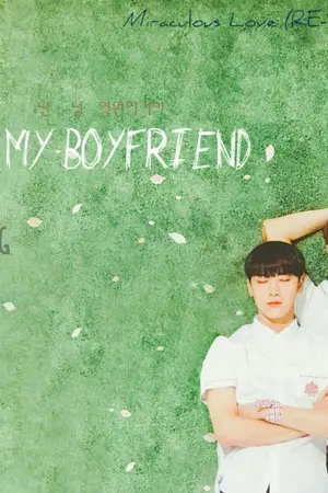 ปกนิยาย [FIC NCT - TAETEN Feat. 2TAE, JAETEN] 난 널 영원히 사랑할거야 OH My Boyfriend (Miraculous Love RE-WRITE)